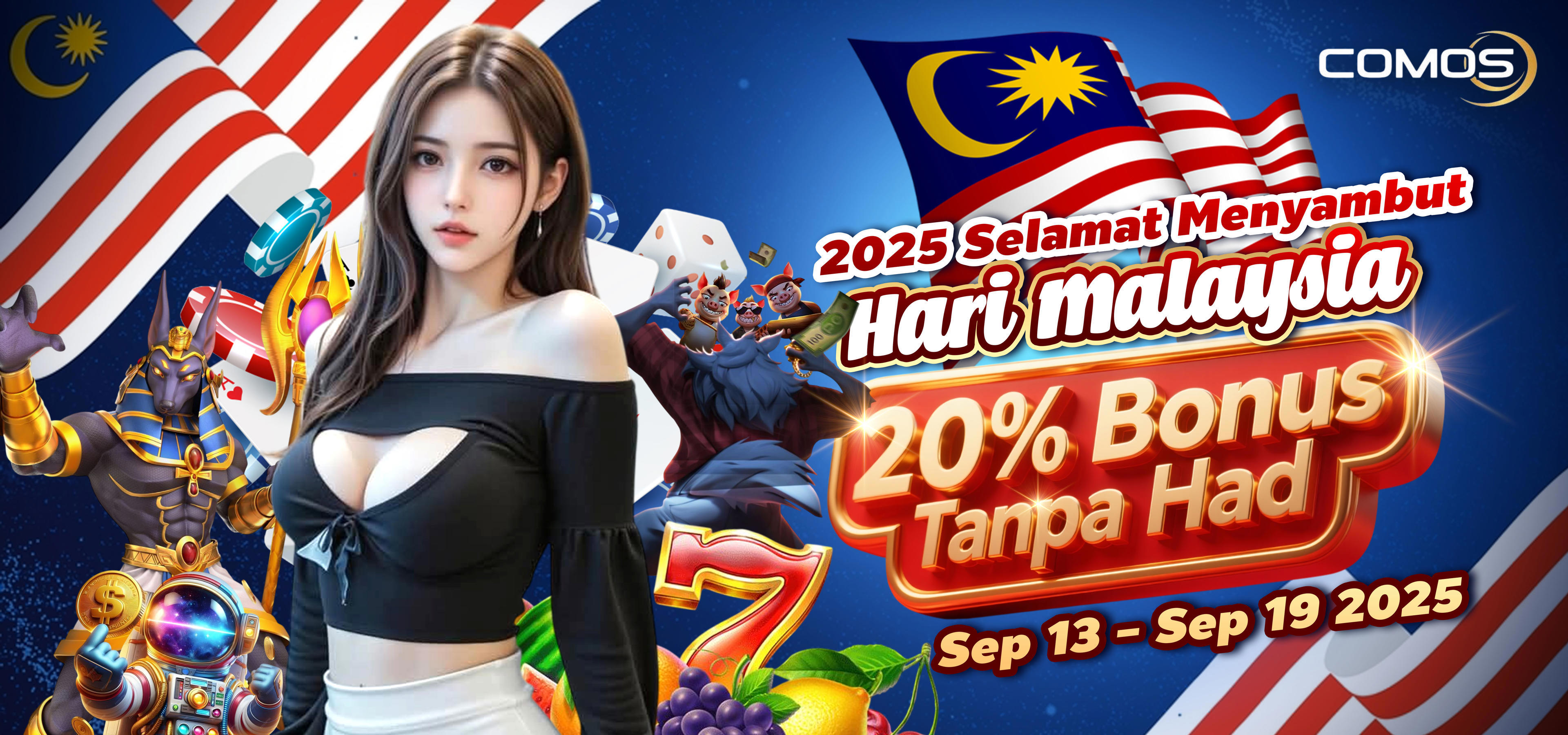 2025 Selamat Menyambut Hari Malaysia , 20% Bonus Tanpa Had ！！！ ( Promosi Ini Hanya Pada 13th September - 19th September 2025 )