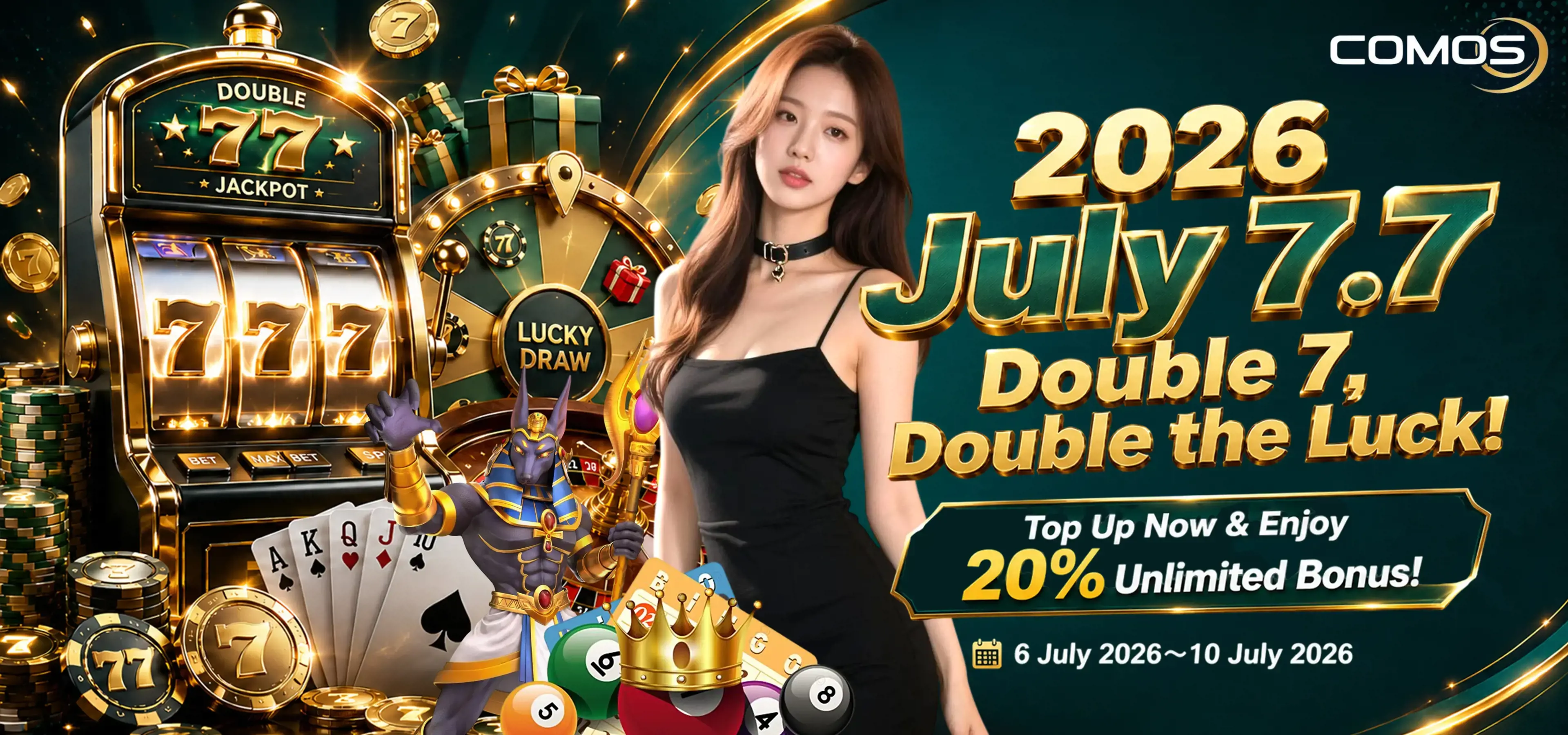 	 2026 July 7.7 Double 7, Double the Luck!Top Up Now & Enjoy 20% Unlimited Bonus! ( Valid On 6th July 2026 - 10th July 2026 )